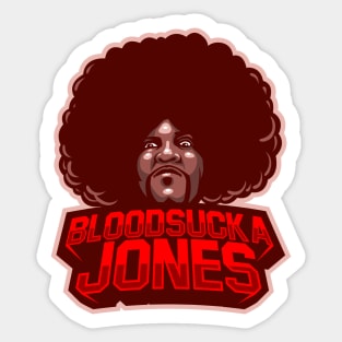 Bloodsucka Jones (Serious S**t) 2 Sticker